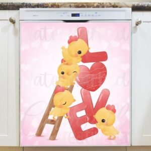 Valentine's Chicks and Love Sign Magnetic Dishwasher Door Cover