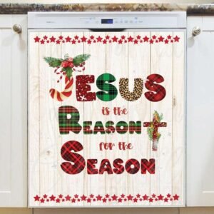 Jesus is the Reason for the Season Magnetic Dishwasher Door Cover