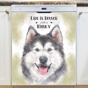 Life is Better with a Husky Magnetic Dishwasher Door Cover